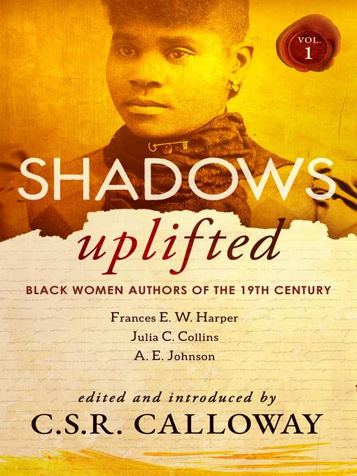 Title details for Shadows Uplifted Volume I by C.S.R. Calloway - Available